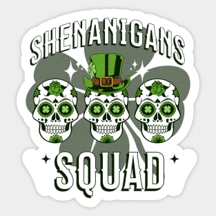 Shenanigans Squad Sticker